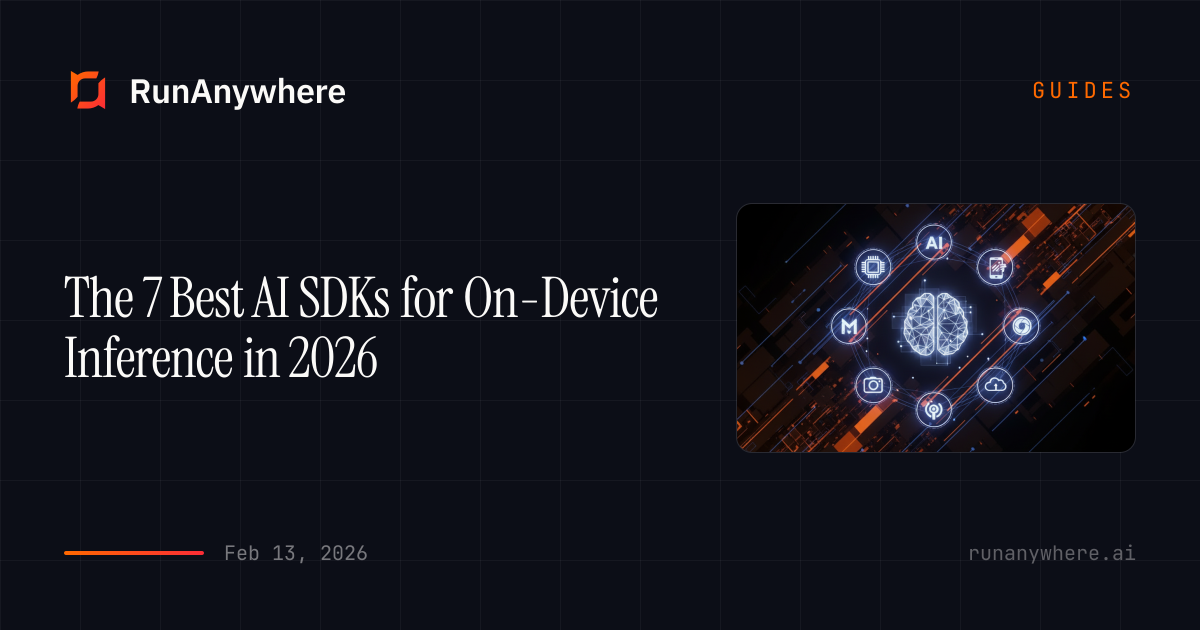 The 7 Best AI SDKs for On-Device Inference in 2026 | RunAnywhere